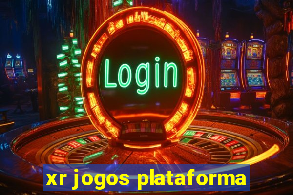 xr jogos plataforma