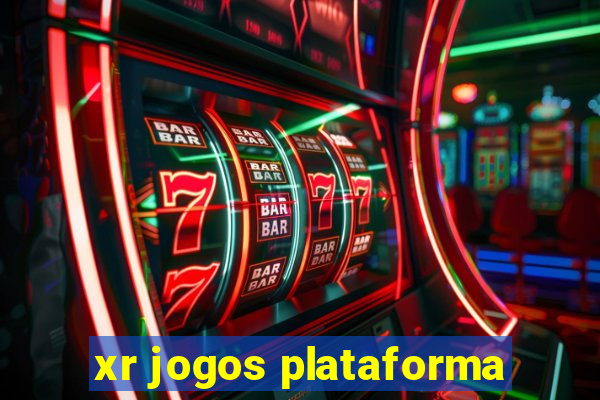 xr jogos plataforma