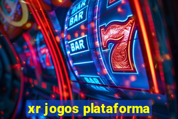 xr jogos plataforma