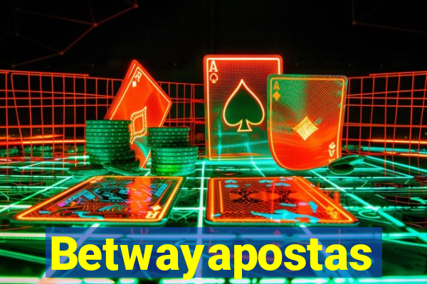 Betwayapostas