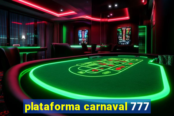 plataforma carnaval 777