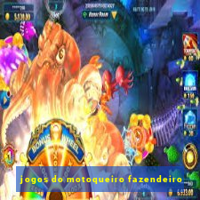 jogos do motoqueiro fazendeiro