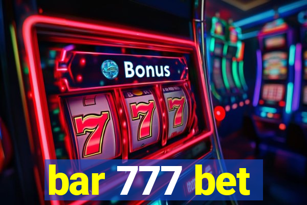 bar 777 bet