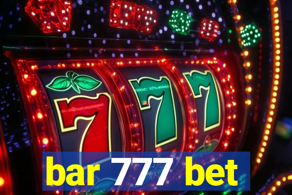 bar 777 bet