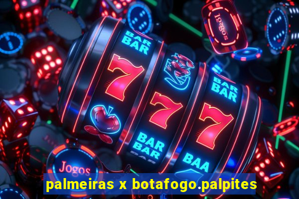 palmeiras x botafogo.palpites