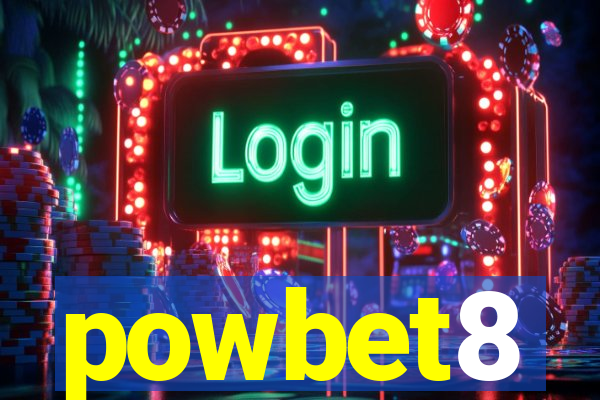 powbet8