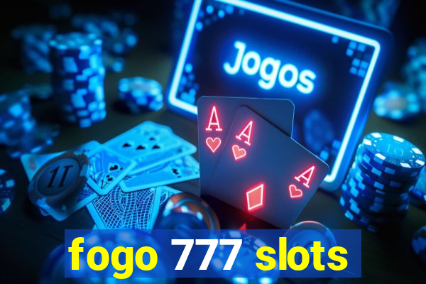 fogo 777 slots