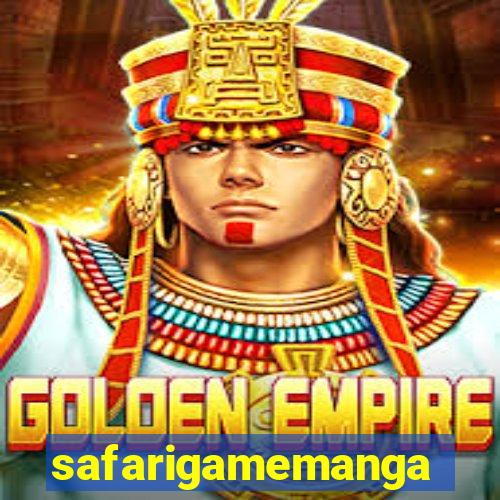 safarigamemanga