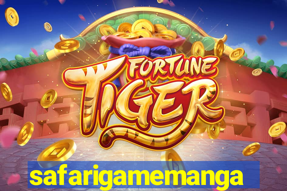 safarigamemanga