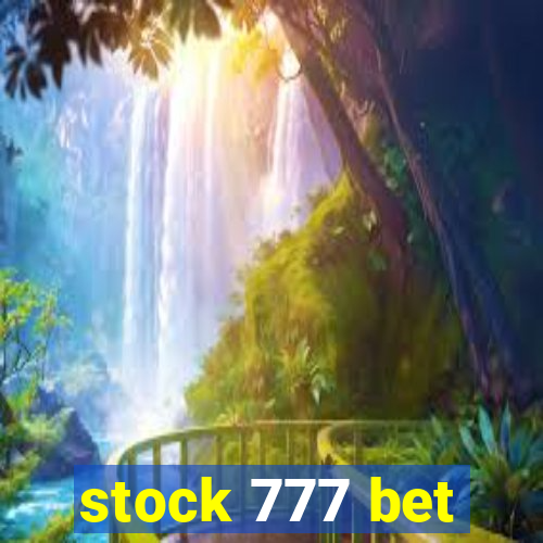 stock 777 bet