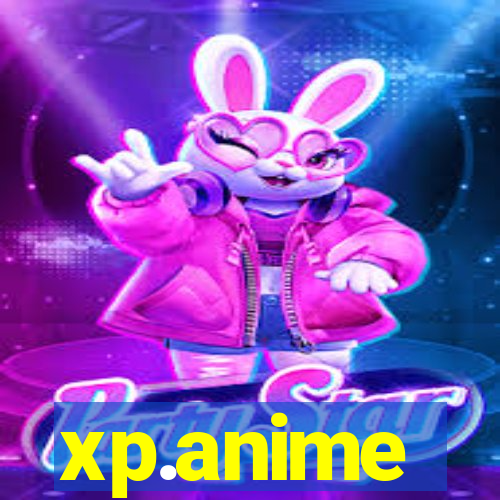 xp.anime