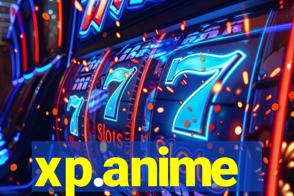 xp.anime