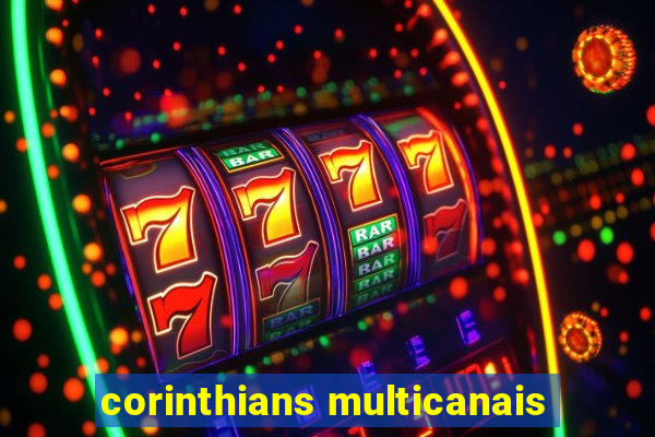 corinthians multicanais