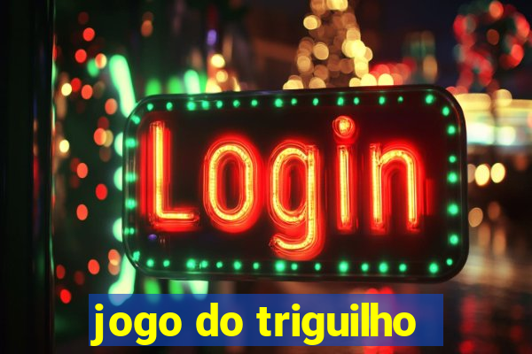 jogo do triguilho