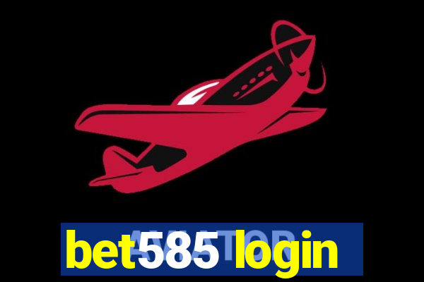 bet585 login