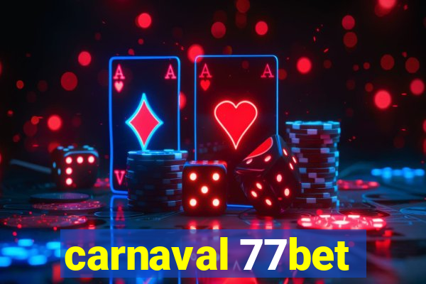 carnaval 77bet