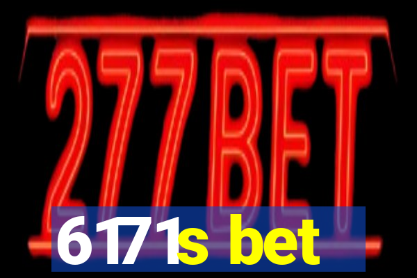 6171s bet