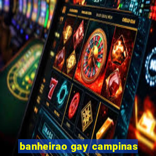 banheirao gay campinas