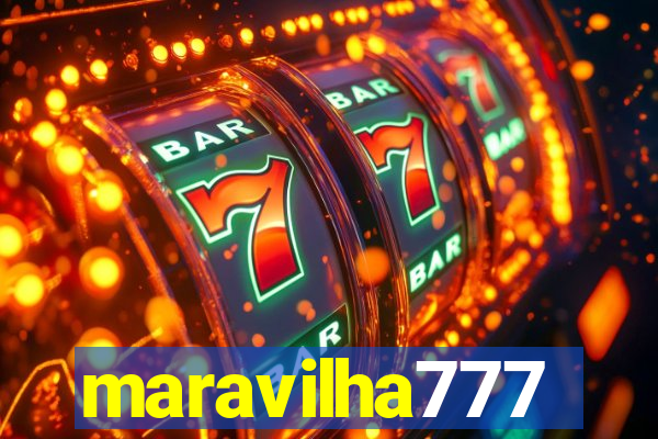 maravilha777