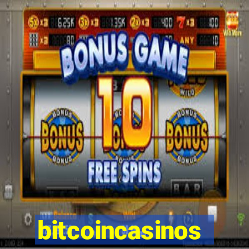 bitcoincasinos