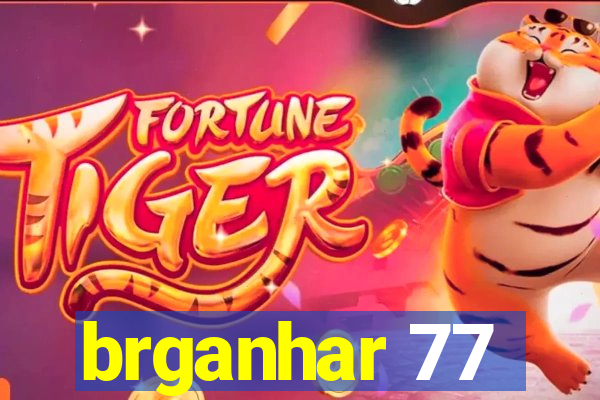 brganhar 77