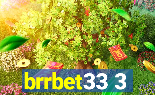 brrbet33 3