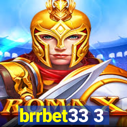 brrbet33 3