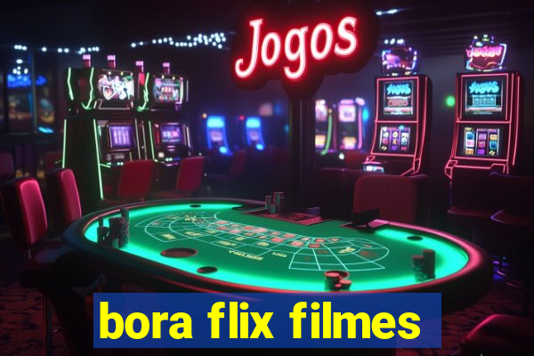 bora flix filmes