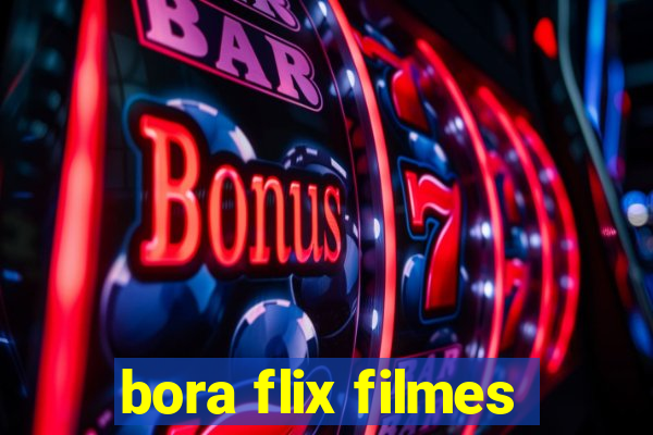 bora flix filmes