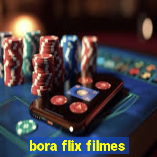 bora flix filmes