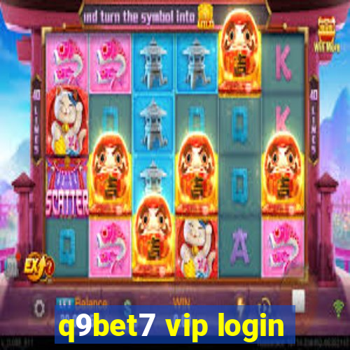 q9bet7 vip login