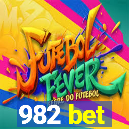 982 bet