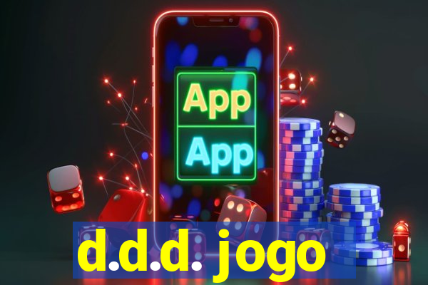 d.d.d. jogo