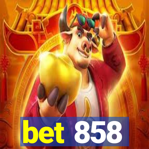 bet 858