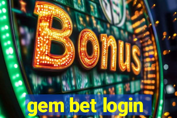 gem bet login