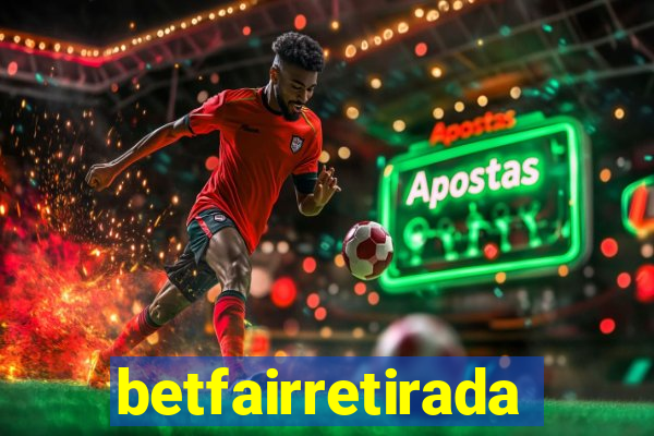 betfairretirada