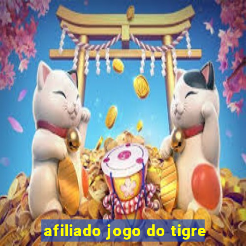 afiliado jogo do tigre