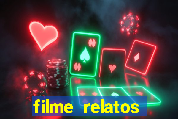 filme relatos selvagens completo dublado