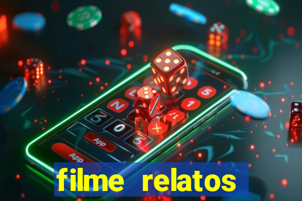 filme relatos selvagens completo dublado