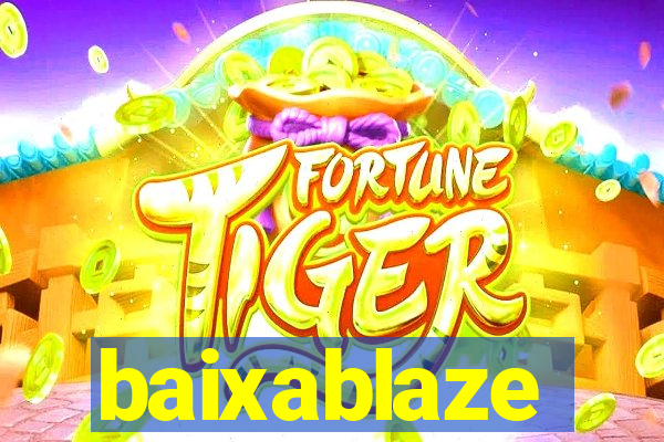 baixablaze