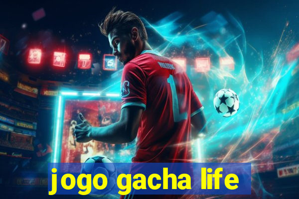 jogo gacha life