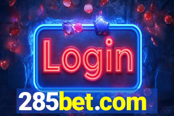 285bet.com