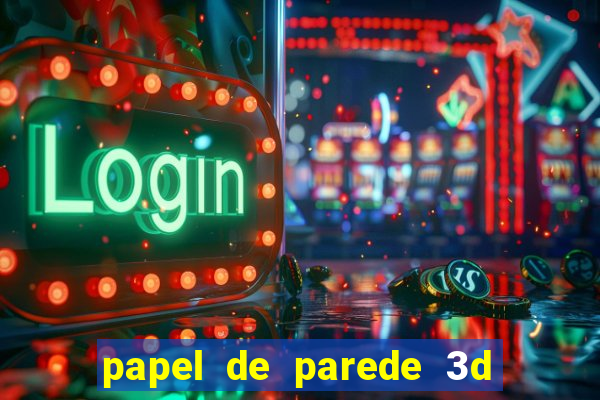 papel de parede 3d para pc