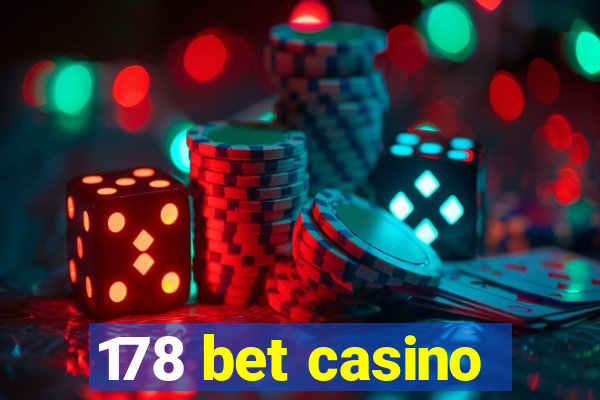 178 bet casino