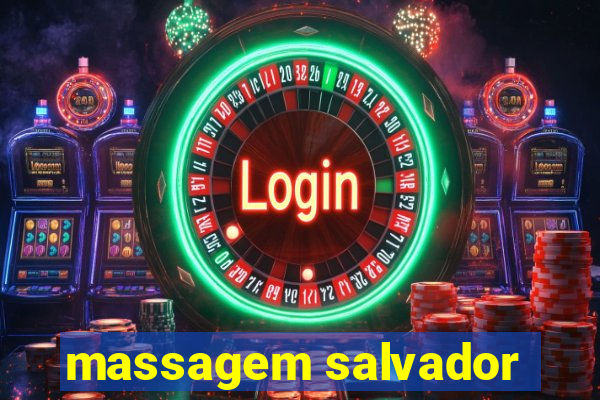 massagem salvador