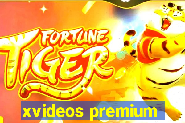 xvideos premium