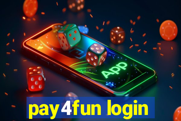 pay4fun login