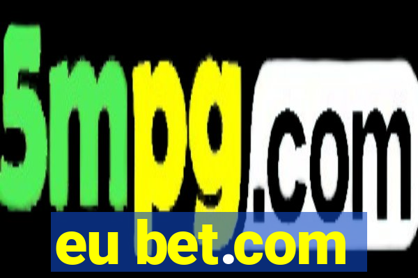 eu bet.com