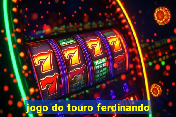 jogo do touro ferdinando