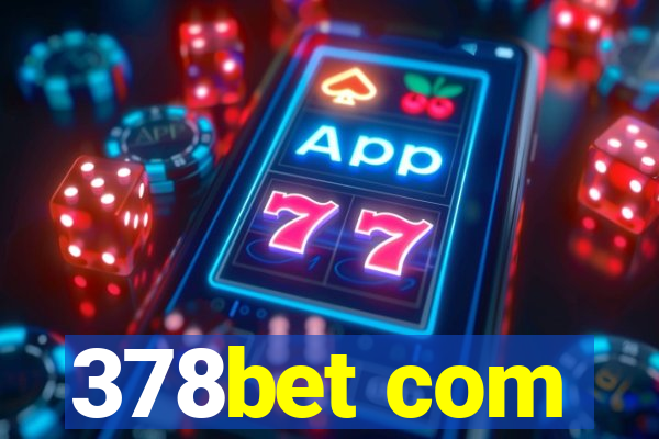 378bet com